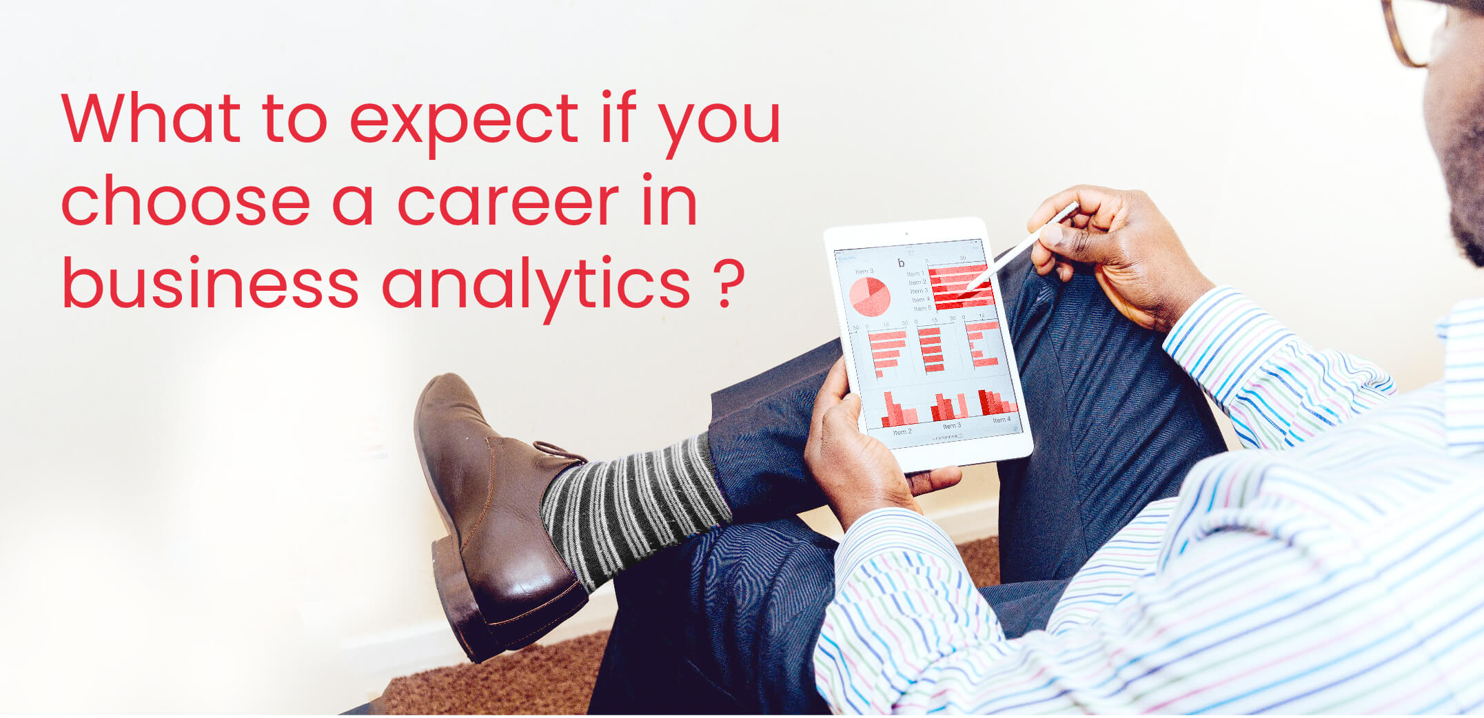 What to Expect if You Choose a Career in Business Analytics ?