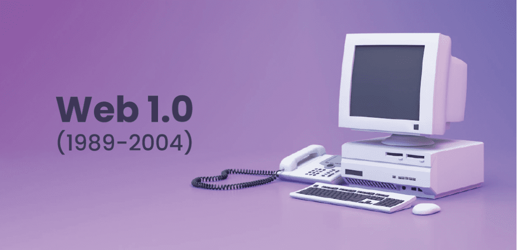 Web 1.0 (1989-2004)