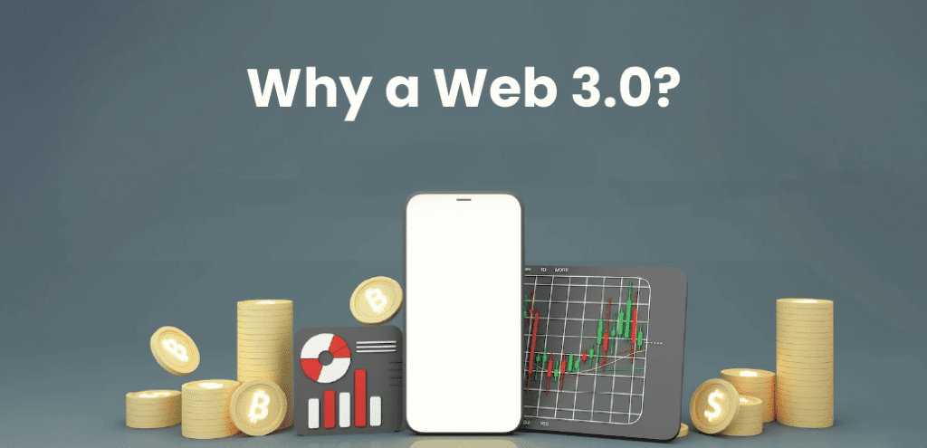Why a web 3.0?