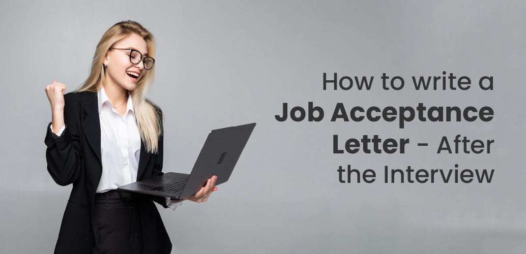 How to write a Job Acceptance Letter - After the Interview
