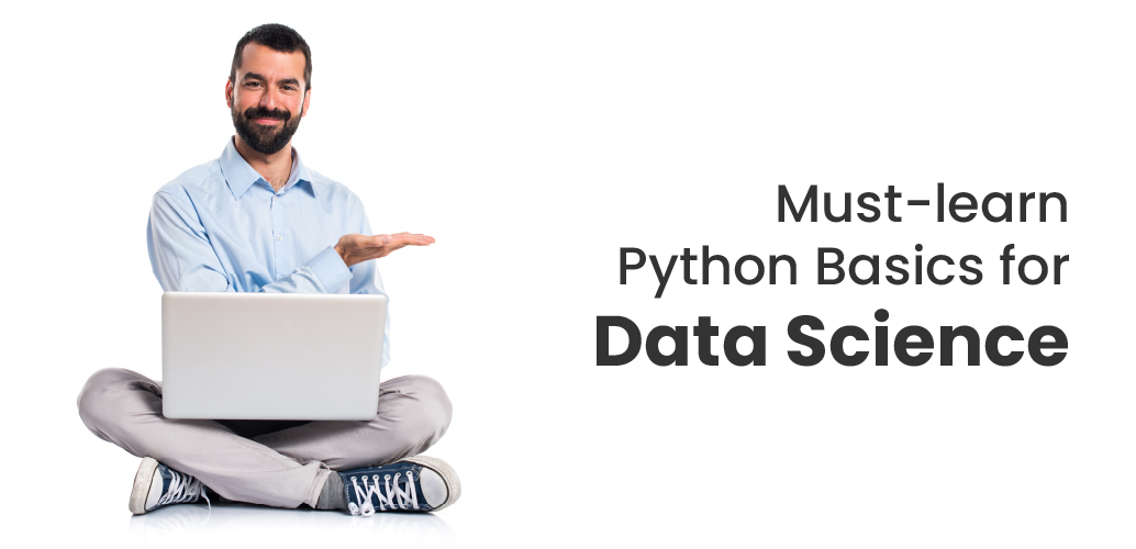Must-learn Python Basics for Data Science