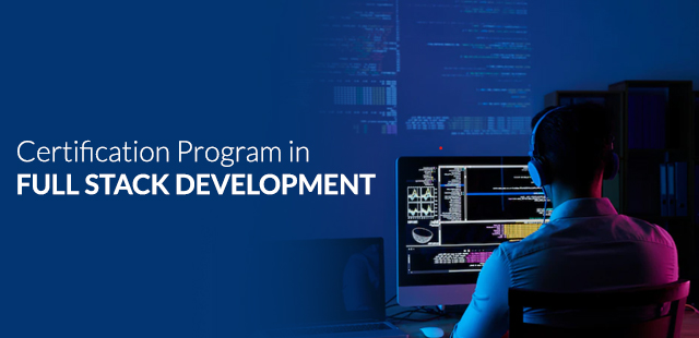Certification Program in Full Stack Development