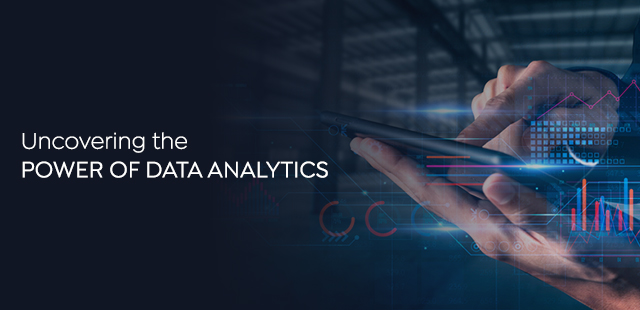 Uncovering the power of Data Analytics