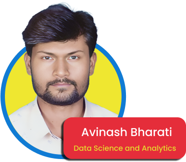 Avinash Bharati Data Science and Analytics