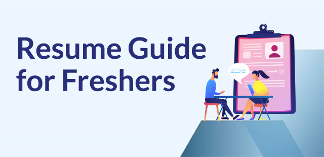 Resume Guide for Freshers