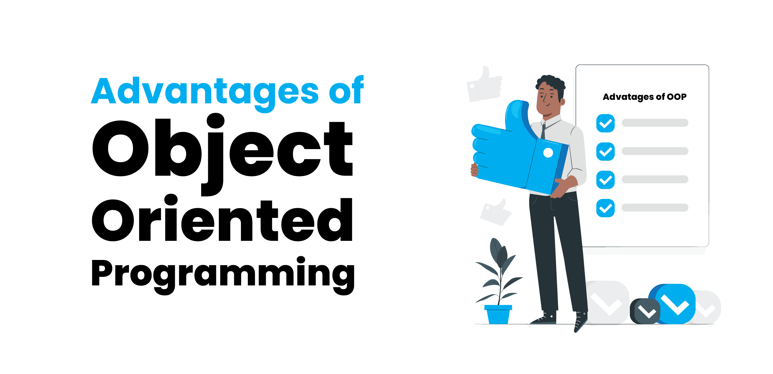 Advantages of Object Oriented Programming