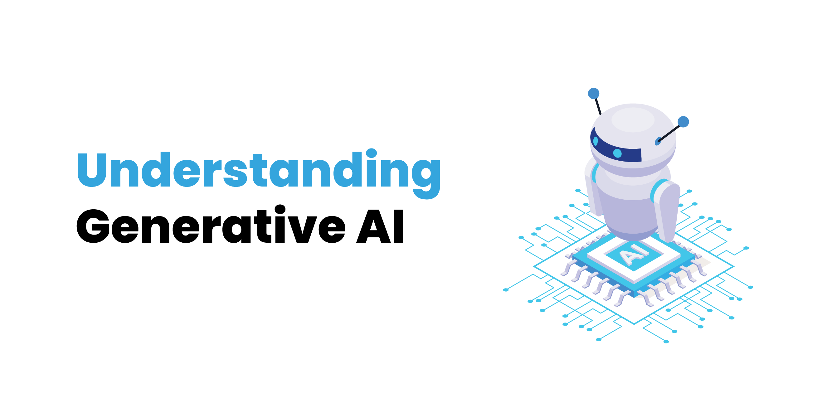 Understanding Generative AI