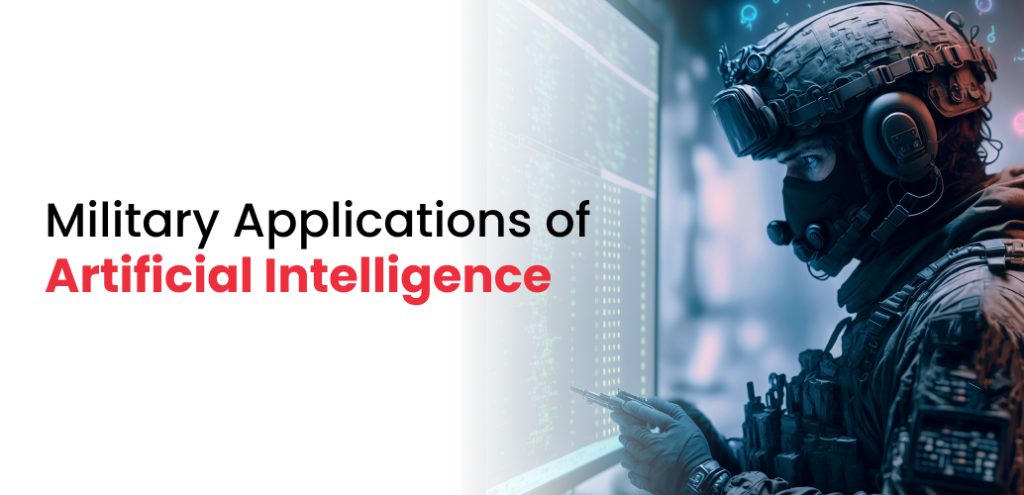 Military Applications of Artificial Intelligence