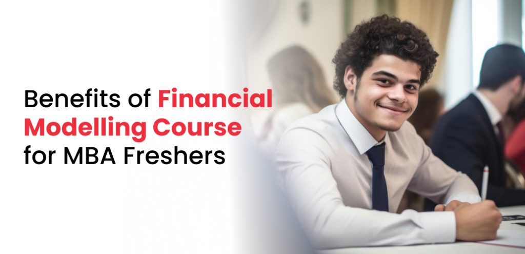 Financial Modeling Course for MBA Freshers
