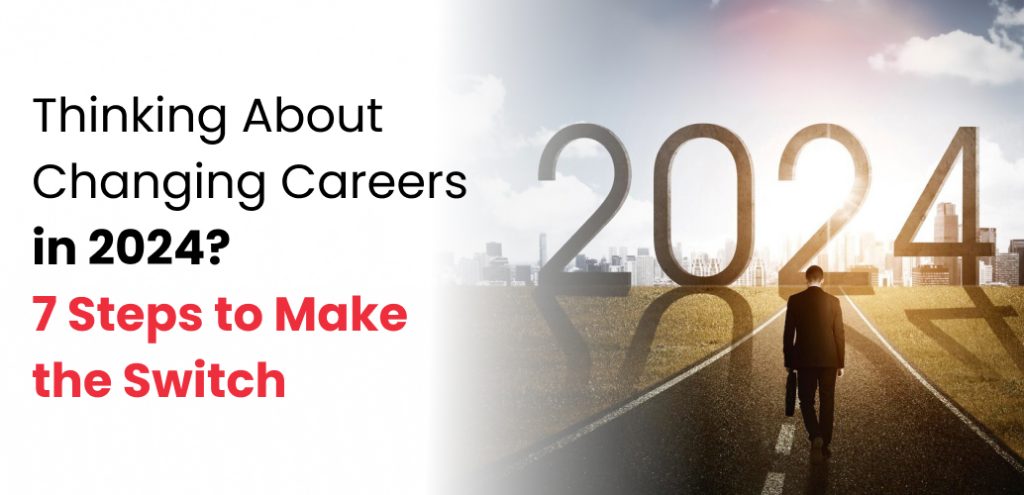 7 Steps To a Successful Career Change