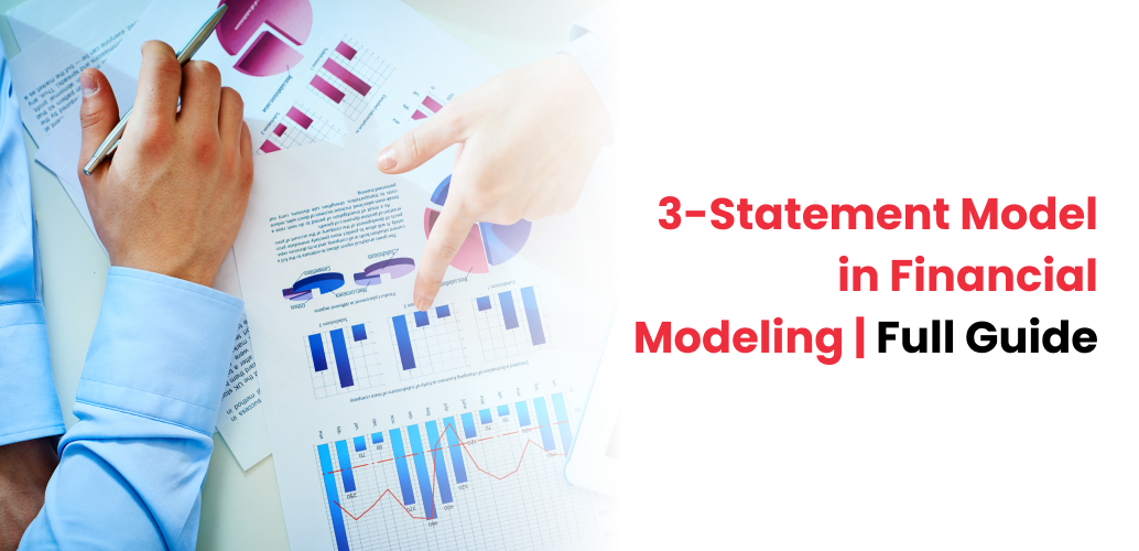 3-Statement Model in Financial Modelling | Full Guide
