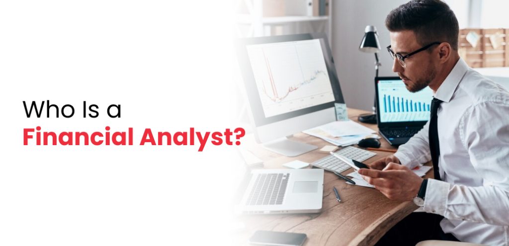 Who Is a Financial Analyst